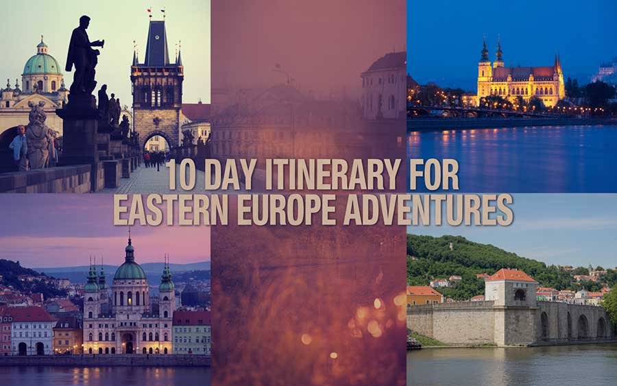 10 Day Itinerary for Eastern Europe Adventures