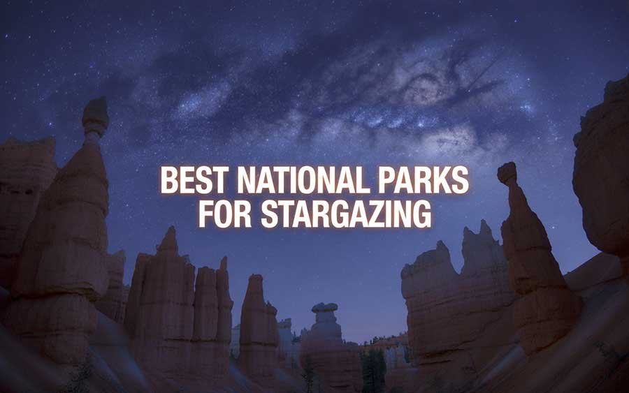 Best National Parks for Stargazing