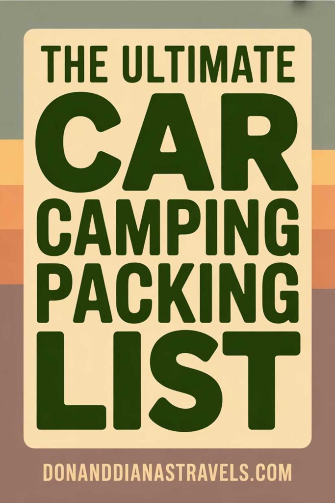 The Ultimate Car Camping Packing List